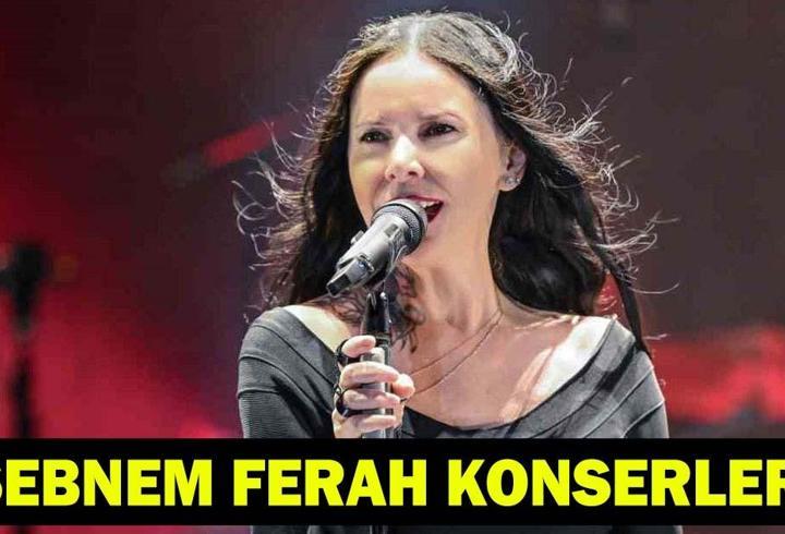 ŞEBNEM FERAH KONSERİ BİLET FİYATLARI: şebnem ferah konseri biletleri ne kadar, kaç TL?