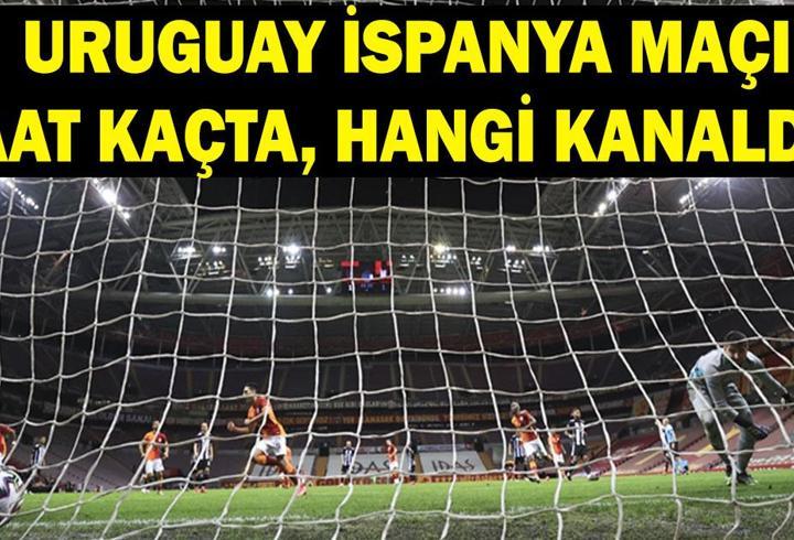 Uruguay - İspanya maçı ne zaman, hangi kanalda? Uruguay - İspanya maçı saat kaçta? Dünya Kupası H Grubu Uruguay İspanya muhtemel 11'ler
