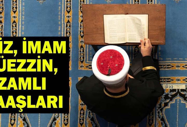 VAİZ, MÜEZZİN, İMAM ZAMLI MAAŞLARI: 2026 Temmuz Zammı ile Vaiz, Müezzin ve İmam Maaşı Ne Kadar Oldu?