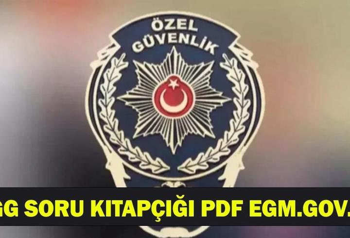 ÖGG SORU KİTAPÇIĞI PDF EGM.GOV.TR | ÖGG soru ve cevap anahtarı kitapçığı açıklandı mı, ne zaman açıklanacak?