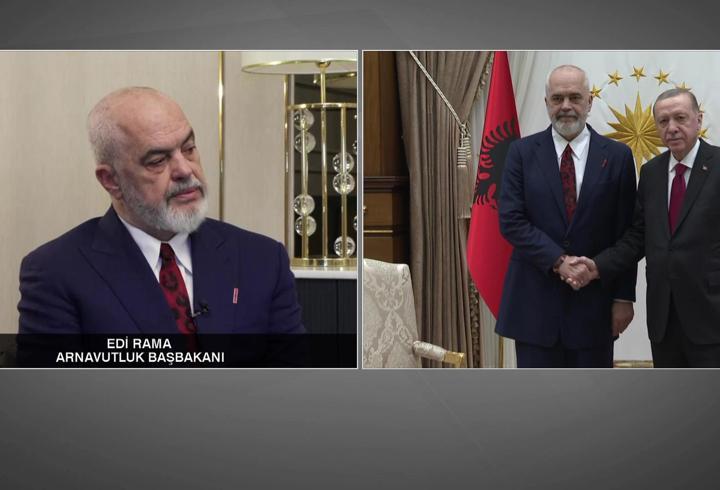 Arnavutluk Başbakanı Edi Rama CNN TÜRK’te: “ERDOĞAN BALKANLARLA YAKINDAN İLGİLENİYOR, LİDERLER ZİRVESİ ONA BAĞLI”