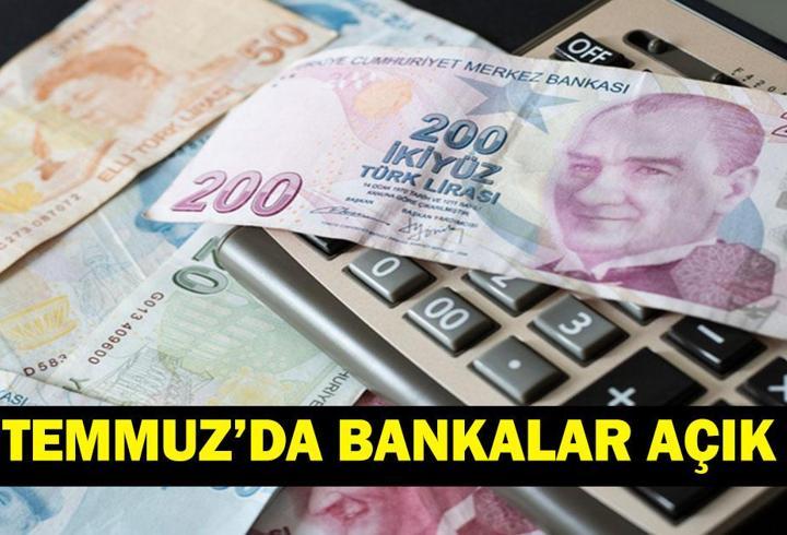 15 TEMMUZ'DA BANKALAR AÇIK MI? 15 Temmuz Çarşamba Günü Bankalar Kapalı mı, Açık mı? 15 Temmuz Demokrasi ve Milli Birlik Günü Çalışma Saatleri