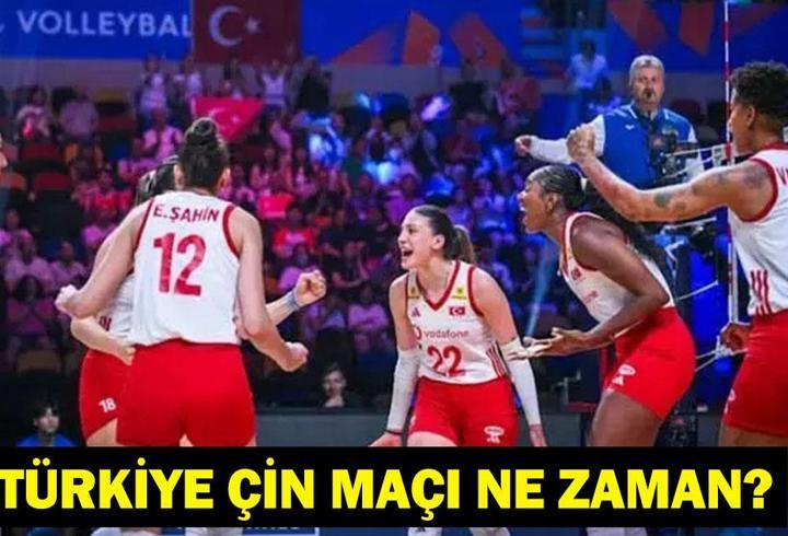 TÜRKİYE ÇİN VOLEYBOL MAÇI NE ZAMAN? Filenin Sultanları 2026 VNL yarı final maçı ne zaman, saat kaçta?