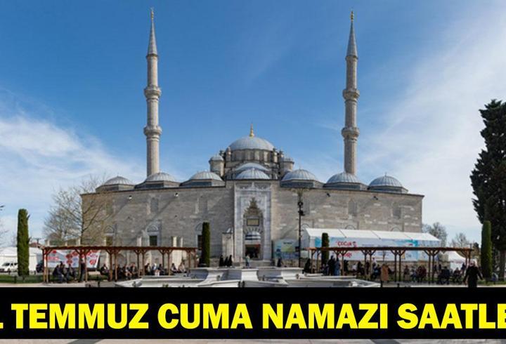 31 TEMMUZ CUMA NAMAZI VAKİTLERİ: İstanbul, Ankara ve İzmir'de Cuma Namazı Kaçta? İl İl Cuma Vakti Sorgulama