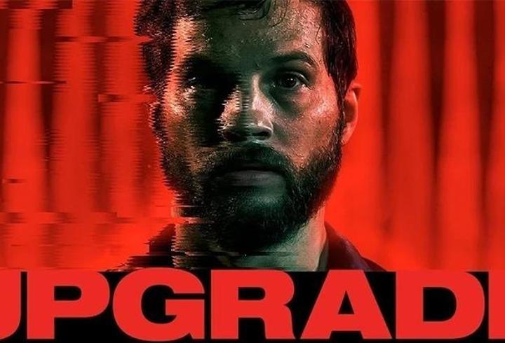 Yükselme (Upgrade) filminin konusu nedir? Yükselme (Upgrade) filminin oyuncuları kimler?