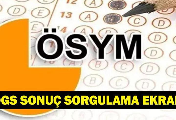 2026 DGS SONUÇ SORGULAMA: DGS Sonuçları Açıklandı Mı? ÖSYM Dikey Geçiş Sınavı Sonuçları Ne Zaman Açıklanacak?