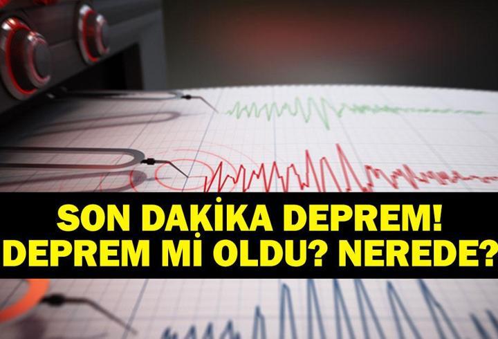 DEPREM SON DAKİKA 11 AĞUSTOS! Bugün deprem mi oldu, nerede, kaç şiddetinde? 11 Ağustos 2026 AFAD ve Kandilli Rasathanesi son depremler listesi