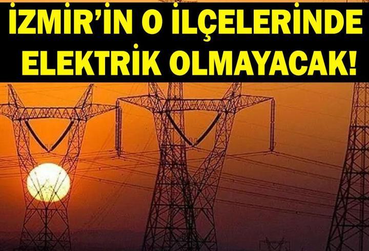 İZMİR ELEKTRİK KESİNTİSİ 12 AĞUSTOS: İzmir'de elektrikler ne zaman gelecek? Hangi ilçelerde elektrikler olmayacak? GDZ elektrik açıkladı!