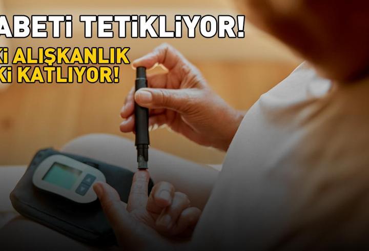 Diyabeti Tetikliyor! Bu 2 Alışkanlık Riski Katlıyor