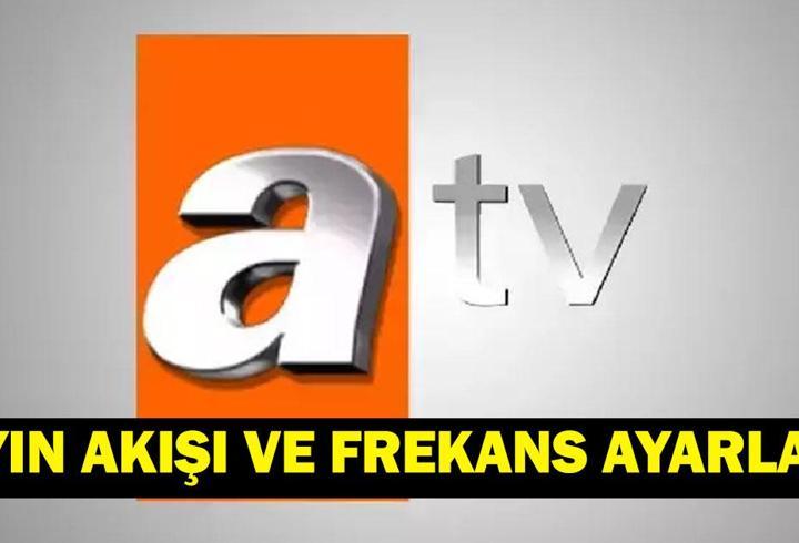 ATV YAYIN AKIŞI 20 AĞUSTOS: ATV'de Bu Akşam Ne Var? ATV Frekans Ayarı Nasıl Yapılır? Trabzonspor Maçı Nasıl İzlenir?