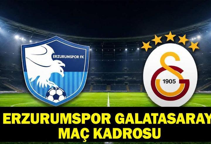 ERZURUMSPOR GALATASARAY HANGİ KANALDA? Süper Lig Erzurumspor Galatasaray Maçı saat kaçta, ne zaman? İşte muhtemel 11'ler