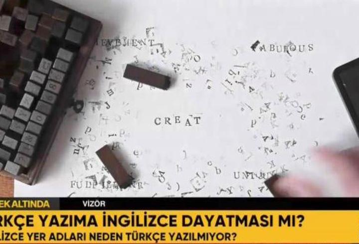 Türkçe yazıma İngilizce dayatması mı?