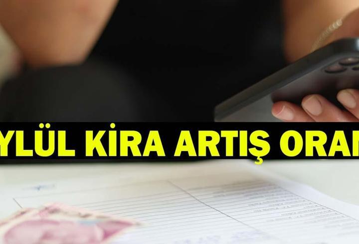 EYLÜL AYI KİRA ARTIŞ ORANI 2026 | Eylül ayı kira zam oranı ne zaman açıklanacak? Eylül ayı TEFE-TÜFE kira artış oranı TÜİK