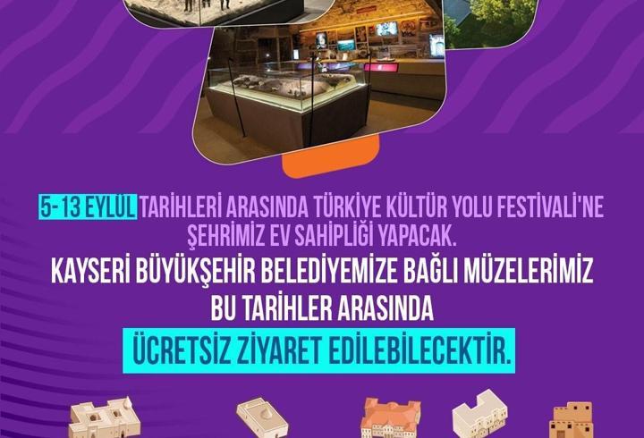 Kayseri’de müzeler, Kültür Yolu Festivali boyunca ücretsiz