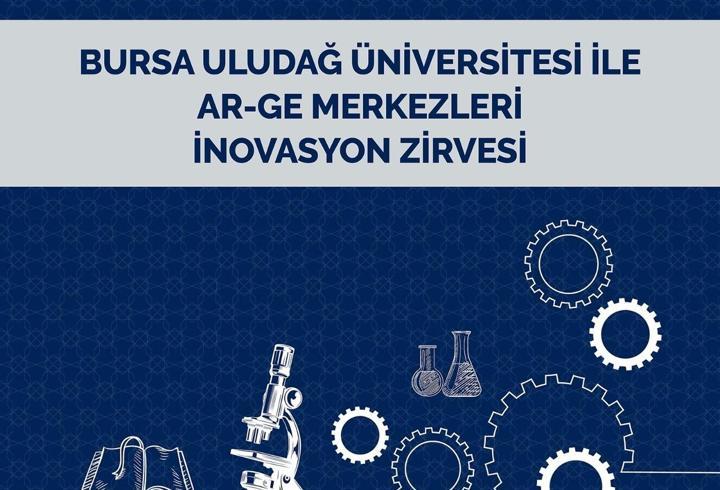 Ar-Ge merkezleri ‘İnovasyon Zirvesi’nde buluşacak