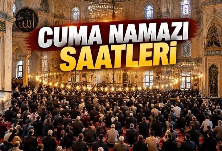 18 EYLÜL CUMA NAMAZI SAATLERİ: Cuma Namazı Saat Kaçta Kılınacak? İstanbul, Ankara, İzmir Namaz Vakitleri: Cuma Namazı Kaçta Okunuyor?