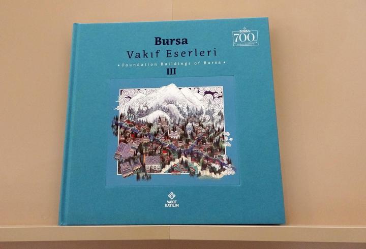 ‘Vakıf Eserleri Envanteri Projesi’ kapsamında Bursa için hazırlanan kitap tanıtıldı