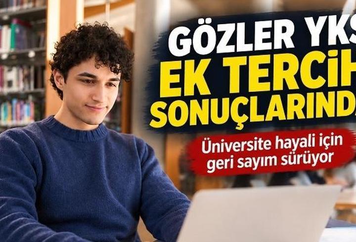 YKS Ek Tercih Sonuçları Ne Zaman Açıklanacak? Gözler ÖSYM Ek Yerleştirme Duyurusunda!