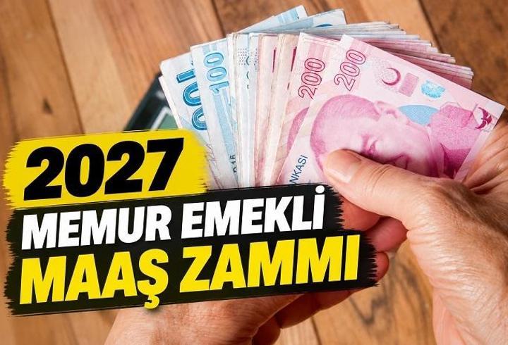 2027 MEMUR EMEKLİ MAAŞ ZAMMI | 2027'de memur ve SSK, Bağ-Kur emeklileri ne kadar alacak?