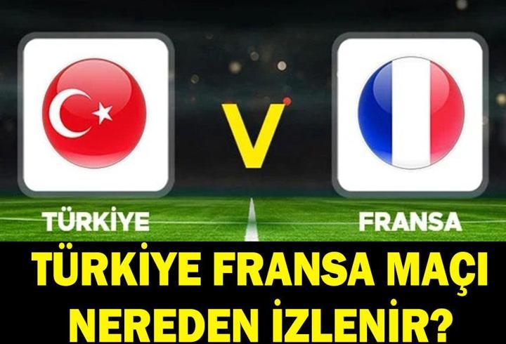 Türkiye Fransa maçı hangi kanalda, saat kaçta?