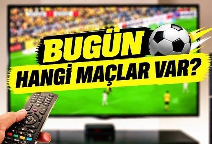26 EYLÜL GÜNÜN MAÇLARI: Bugün kimin maçı var, hangi kanalda? İşte bugünkü maç programı