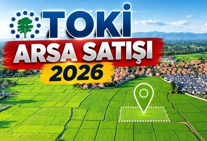 TOKİ ARSA SATIŞI 2026 | TOKİ satılık arsalar nerede, ne kadar? TOKİ satılık arsa ödeme planı nasıl?
