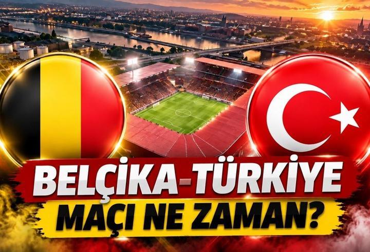 Türkiye-Belçika maçı ne zaman, nerede oynanacak?