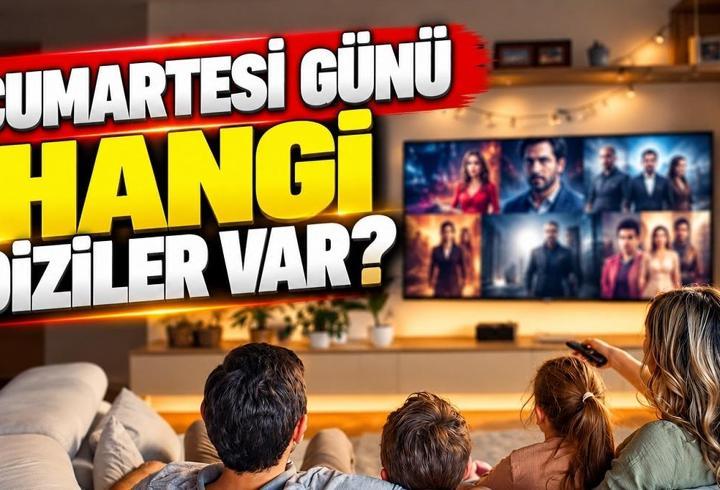 CUMARTESİ GÜNÜ HANGİ DİZİLER VAR? 3 Ekim TV Yayın Akışı | Kanal D, Show TV, TRT 1, ATV, Star TV, TV8, NOW TV