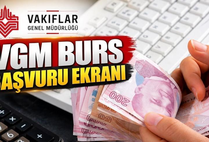 VAKIFLAR GENEL MÜDÜRLÜĞÜ BURS BAŞVURUSU 2026: VGM burs başvurusu nasıl, nereden yapılır? VGM burs ücreti ne kadar?