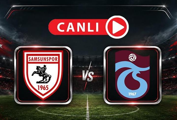 Samsunspor - Trabzonspor maçı öncesi muhtemel 11'ler