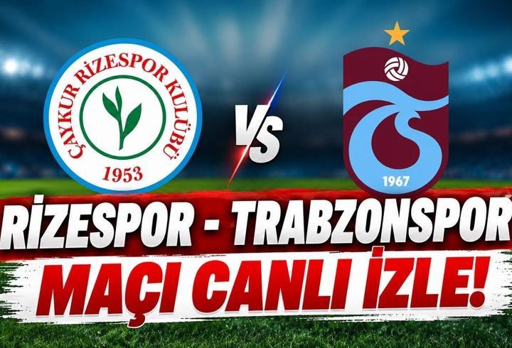 Çaykur Rizespor - Trabzonspor maçı ne zaman, saat kaçta, hangi kanalda?