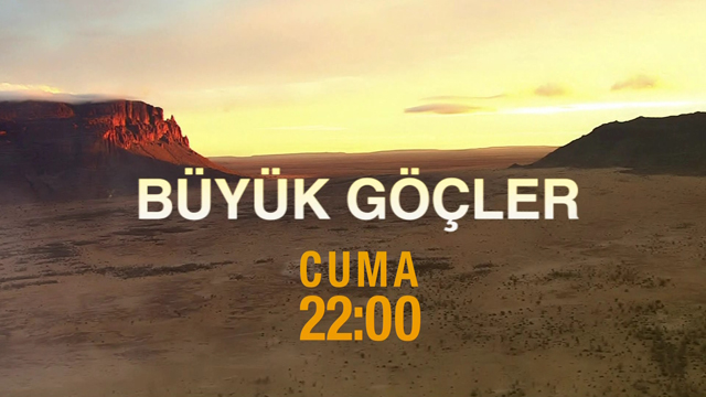 Büyük Göçler, CNN TÜRKte