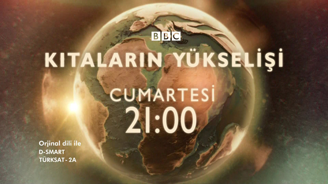 Kıtaların Yükselişi Belgeseli CNN TÜRKte