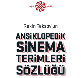 Sinema Terimleri Sözlüğü raflarda yerini aldı