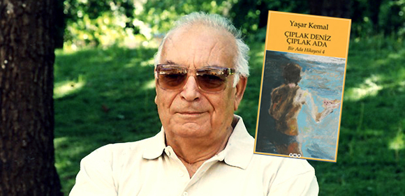 Yaşar Kemal dörtlemesinin sonuncusu