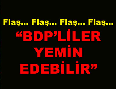BDPliler yemin edebilir