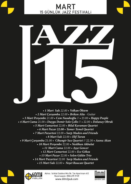Bir festival doğuyor: JAZZ 15