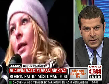 Müslüman olan Blairin baldızı CNN TÜRKte