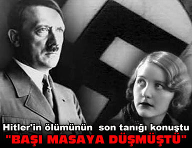 Hitlerin ölümünün son tanığı konuştu...