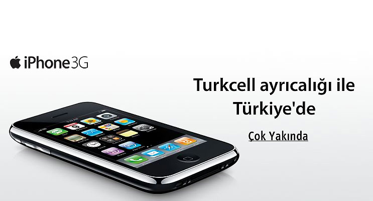 Turkcellle Apple iPhone 3G için anlaştı