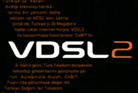 Türkiye bugün VDSL2 ile tanıştı