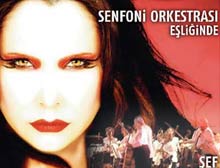 Şebnem Ferahtan senfonik konser