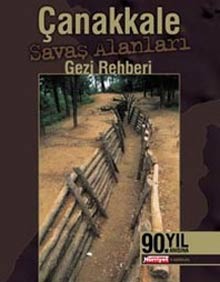 Çanakkale Savaş Alanları Gezi Rehberi