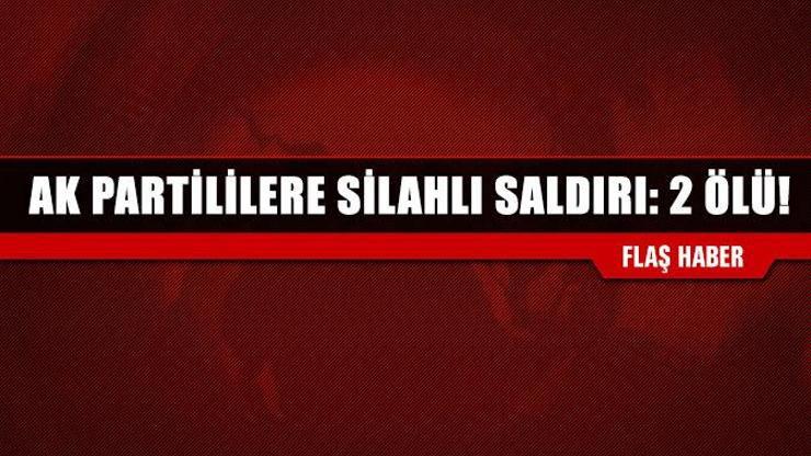 AK Partililere silahlı saldırı: 2 ölü