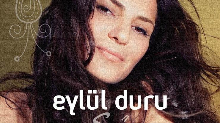 Eylül Duru Sözünde durdu
