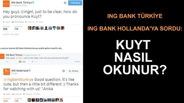 ING Türkiye, ING Hollandaya sordu: Kuyt nasıl okunur