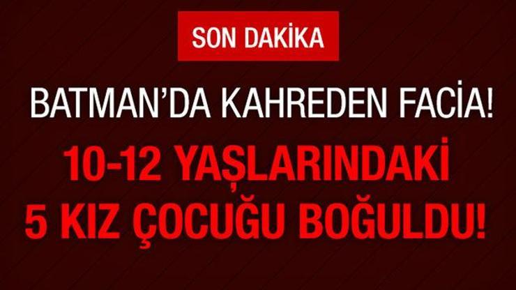 Batmanda facia: 5 kız çocuğu gölette boğuldu
