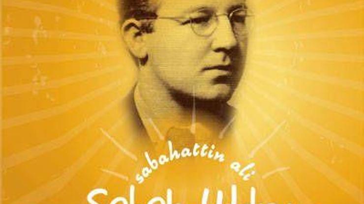 Sabahattin Alinin hayatı belgesel oldu