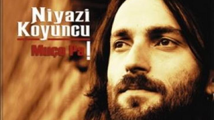 Niyazi Koyuncudan Muço Pa