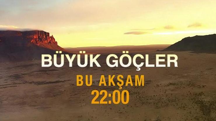 Büyük Göçler, CNN TÜRKte